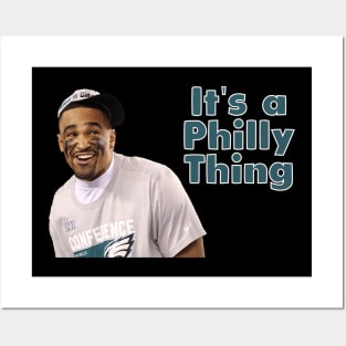 It's a Philly Thing Posters and Art